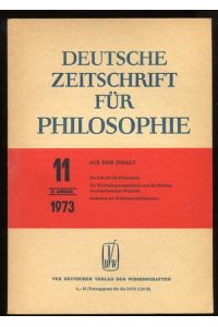Deutsche Zeitschrift für Philosophie. 21. Jahrgang. Nr. 11 - 1973.
