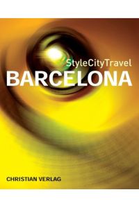 BARCELONA. StyleCityTravel