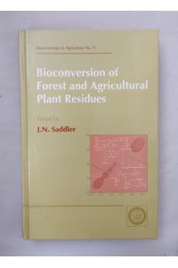 Bioconversion of Forest and Agricultural Plant Residues (Biotechnology in Agriculture Series)