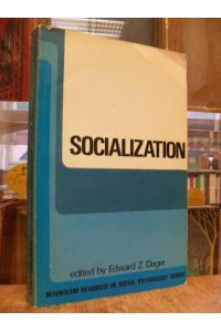 Socialization - Process, Product and Change,