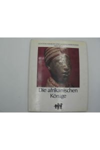 Die afrikanischen Könige.