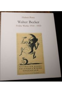 Walter Becker Frühe Werke 1914-1933