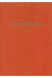 Werksgemeinschaft. 24. Jahrgang, Januar - Dezember 1957. Kompletter Jahrgang in einem Band.   - Werkzeitschrift der Stinnes(GmbH)-Betriebe.