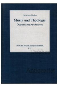 Musik und Theologie. Ökumenische Perspektiven.