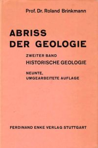 Historische Geologie. Abriß der Geologie; Band 2.   - 9., umgearb. Aufl.
