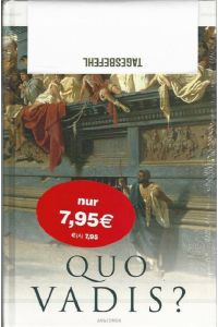Quo vadis?. Historischer Roman.   - Aus dem Polnischen von J. Bolinski.