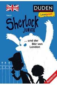 Duden Leseprofi - Sherlock Junior und der Bär von London, Erstes Englisch >ungelesen