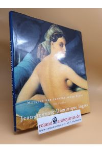 Jean-Auguste-Dominique Ingres : 1780 - 1867