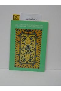 Alte und antike Meisterstücke chinesischer Teppichknüpfkunst 1974