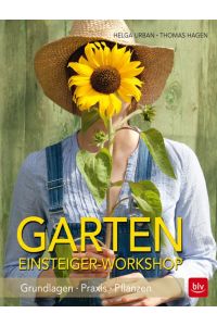Garten Einsteiger-Workshop  - Grundlagen und Praxis