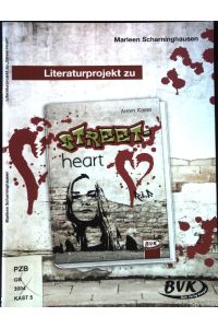 Literaturprojekt zu Armin Kaster - Street-heart.