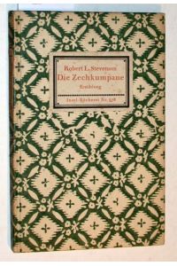 Die Zechkumpane. Übertragen von Franz Franzius. (Titelschild: Erzählung) (Einband nach jenne: 21b. TSSL 2. Zeile 54 mm)