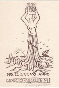 1938. Auguri per il Nuovo Anno Giorgio Nicodemi. Aus Meer mit Segelschiff und Sonne am Horizont emporragender weiblicher Halbakt, die Jahreszahl über dem Kopf haltend.
