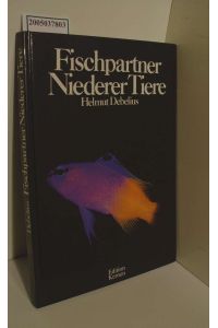 Fischpartner niederer Tiere / Helmut Debelius