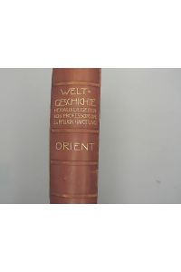 Ullsteins Weltgeschichte Bd3. Orient