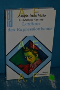 DuMont's kleines Lexikon des Expressionismus  - dumont-kunst-taschenbücher 13