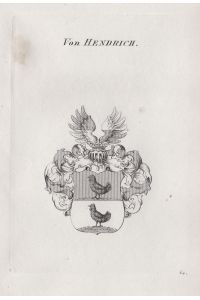 Von Hendrich.  - Wappen Adel coat of arms Heraldik heraldry