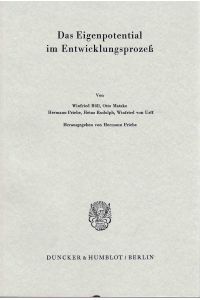Das Eigenpotential im Entwicklungsprozess.   - Verein für Socialpolitik: Schriften des Vereins für Socialpolitik ; N.F., Bd. 69.