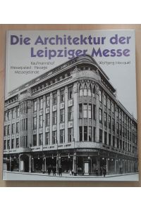 Die Architektur der Leipziger Messe