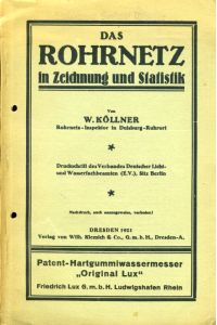Das Rohrnetz in Zeichnung und Statistik.   - Druckschrift des Verbandes Deutscher Licht- und Wasserfachbeamten.