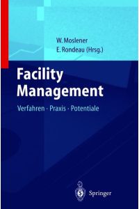 Facility Management 1: Enstehung, Konzeptionen, Perspektiven