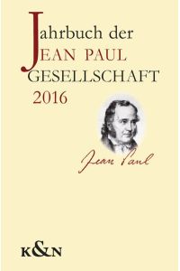 Jahrbuch der Jean Paul Gesellschaft: 51. Jahrgang