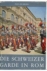 Die Schweizergarde in Rom.