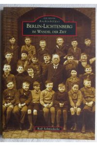 Berlin-Lichtenberg im Wandel der Zeit ; Die Reihe Archivbilder