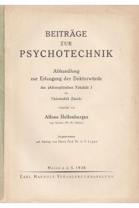 Beiträge zur Psychotechnik. Inaugural-Dissertation.