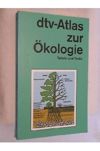 dtv-Atlas zur Ökologie : Tafeln und Texte.