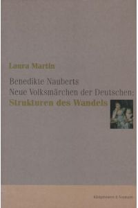 Benedikte Nauberts Neue Volksmärchen der Deutschen : Strukturen des Wandels.   - Strukturen des Wandels
