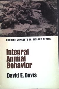 Integral Animal behavior.   - Current concepts in biology