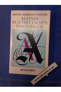 Kleines plattdeutsches Wörterbuch für den mecklenburgisch-vorpommerschen Sprachraum.   - Hinstorff-Bökerie ; 18 : Niederdeutsche Sprache und Literatur