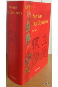 Der Überdruss. Roman. Aus dem Chinesischen von Martina Hasse.