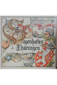 Sagenhaftes Thüringen. Farbig illustriert von Peter Muzeniek.