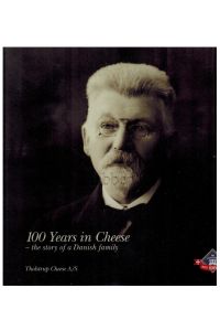 100 Years in Cheese - the story of a Danish family.