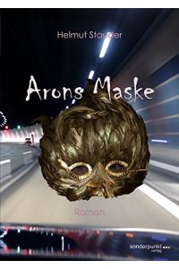 Arons Maske: Phantastischer Thriller (Sonderpunkt Krimi)