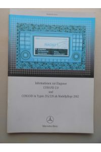Mercedes-Benz service Information zur Diagnose COMAND 2. 0 und Comand in Typen 215/220 ab Modellpflege 2002