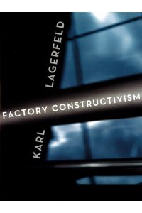 Factory Constructivism