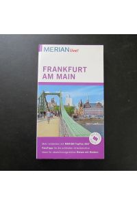 Merian live! Reiseführer Frankfurt am Main (Mit Extra-Karte zum Herausnehmen)