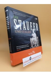 Die Staufer und Italien Teil: Bd. 2. , Objekte / Reiss-Engelhorn-Museen: Publikationen der Reiss-Engelhorn-Museen ; Bd. 38