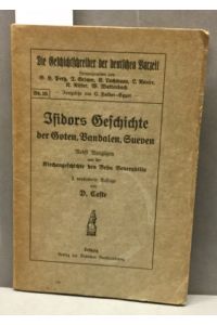 Die Geschichtschreiber der deutschen Vorzeit. Zweite Gesamtausgabe. Band 10 : Isidor.   - Übers. von D. Coste.