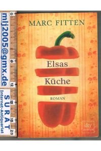 Elsas Küche. Roman.