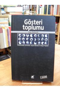 Gösteri Toplumu, aus dem Französischen in das Türkische von Aysen Ekmekci und Oksan Taskent,
