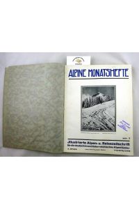 Alpine Monatshefte. 2. Jahrgang. Illustrierte Alpen- und Reisezeitschrift für die deutschen und österreichischen Alpenländer.