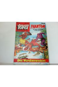 Topix Comics der Spitzenklasse Band 7 Phantom - Die Verdammten.