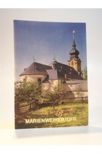 Pfarr- und Wallfahrtskirche Marienwiher /Oberfranken, Maria Heimsuchung.