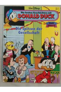 Die besten Geschichten mit Donald Duck Klassik Album Band 44: Die Spitzen der Gesellschaft.