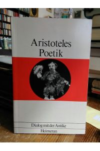 Poetik.   - Eingeleitet, übersetzt und erläutert von Manfred Fuhrmann.