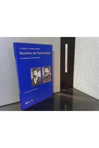 Bausteine der Psychoanalyse : eine Einführung in die Tiefenpsychologie.   - Peter Schuster ; Marianne Springer-Kremser / WUV-Studienbücher / Psychologie ; Bd. 3